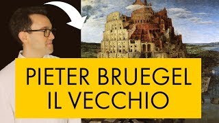 Pieter Bruegel il Vecchio vita e opere in 10 punti [upl. by Bat]