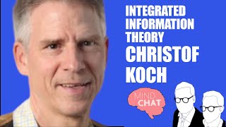 S01E03 Christof Koch The Integrated Information Theory of Consciousness [upl. by Leona662]