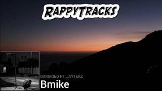 Bmike  Damaged feat JayteKz [upl. by Catt]