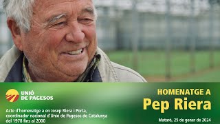 Gràcies Pep Josep Riera Porta més de 20 anys al capdavant dUnio de Pagesos [upl. by Yemiaj721]