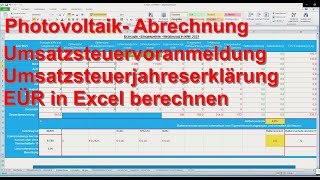 Photovoltaik  Umsatzsteuervoranmeldung und Anlage EÜR mit Excel berechnen [upl. by Zurciram]