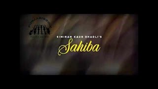 Sahiba  Simiran Kaur Dhandli Lyrics  English Translation Ultra  4K Resolution [upl. by Tillfourd637]