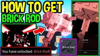 HOW TO GET BRICK ROD in Roblox Fisch [upl. by Youngran483]