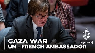 France escalation fears French ambassador to UN expresses concerns [upl. by Lamrej]