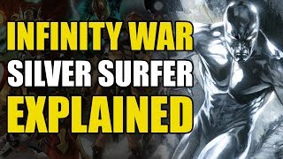 Infinity War Silver Surfer Explained [upl. by Tova]