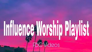 Influence Worship Playlist Songs  Sa Gugma Mo Dahunog [upl. by Demeyer332]