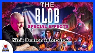 The Blob 1988 Special Effects Nick Benson Interview [upl. by Iadrahc]