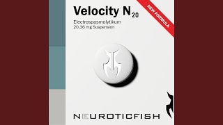 Velocity N20 [upl. by Yelekalb]