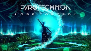 Pyrotechnica  Lose Control Official Lyric Video [upl. by Dagley]