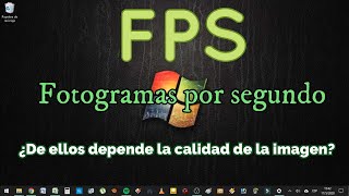 FPS  Fotogramas por segundos ¿Es mejor 30 ó 60 FPS Resolución o Velocidad de Fotogramas FPS [upl. by Xyno194]