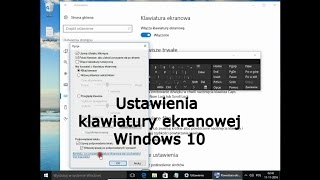 Ustawienia klawiatury ekranowej Windows 10 [upl. by Yekram649]