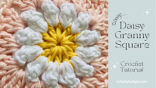 The EASIEST Daisy Granny Square Tutorial For Beginners [upl. by Matronna833]