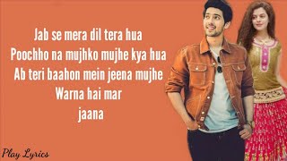 Jab Se Mera Dil lyrics  Armaan Malik  Palak Mucchal [upl. by Binette]