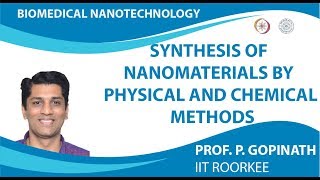 Synthesis of nanomaterials by Physical and Chemical Methods [upl. by Raseta]