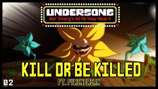 UNDERSONG  Kill Or Be Killed  ORIGINAL UNDERTALE MUSICAL 02 [upl. by Drofnil730]