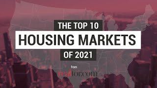 Top Real Estate Markets for 2021 [upl. by Airetak179]