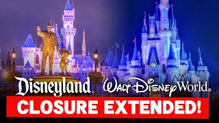 Disneyland and Walt Disney World CLOSURES EXTENDED  Breaking Disney Park News [upl. by Pia92]