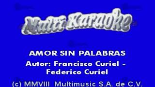 MULTIKARAOKE  Amor Sin Palabras [upl. by Reerg409]