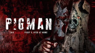 PIGMAN  HORROR  2024  V ORIGINAL  TRAILER [upl. by Kopp]