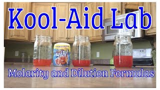 Kool Aid Lab Molarity and Dilution formulas [upl. by Suilenrac]