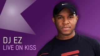 DJ EZ Live At Kiss Fm UK [upl. by Lalla578]