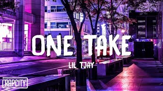 Lil Tjay  One Take Lyrics [upl. by Spaulding]