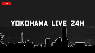 Yokohama Live 4K  横浜ランドマークタワーを眺める  お天気カメラ [upl. by Ahsinra99]