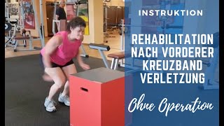 Rehabilitation  Aufbautraining vorderer Kreuzbandriss ohne operation [upl. by Antonie]