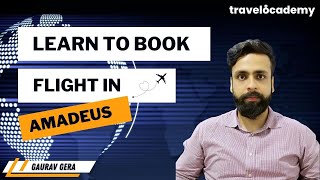 How to BOOK FLIGHT  Amadeus Session  2  Travel Training  GDS  IATA  Travel amp Tourism Course [upl. by Osnola]