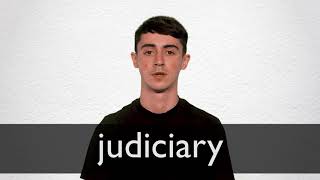 How to pronounce JUDICIARY in British English [upl. by Yllac343]