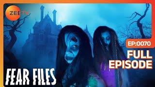 Fear Files  फियर फाइल्स  Darr  Horror Video Full Epi 70 Top Hindi Serial ZeeTv [upl. by Hillari]