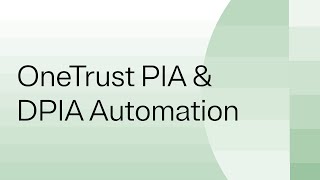 OneTrust PIA amp DPIA Automation [upl. by Niamor449]