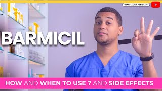 How and when to use BARMICIL 3 Side Effects [upl. by Hazel338]