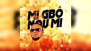 PRAOUDA  MI GBÔ NOU MI  Audio Officiel [upl. by Debor]