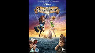 Opening to Tinkerbell and the Pirate Fairy UK DVD 2014 [upl. by Bevan]