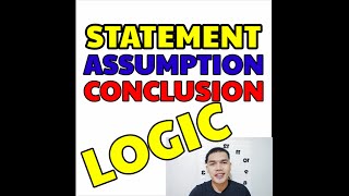 HOW TO ANSWER ASSUMPTION AND CONCLUSION LOGIC QUESTION [upl. by Elmajian]