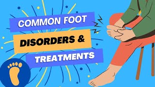 Common Foot Disorders and Treatments 512 4500101 Austin Foot Care [upl. by Nilo]