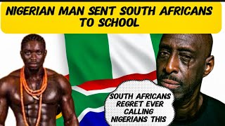 Nigerian man sent South Africans to school According to him SA are not educated [upl. by Ydne]