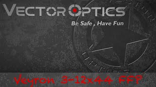 Vector optics Veyron 312X44 FFP unboxing and overview [upl. by Izaak]