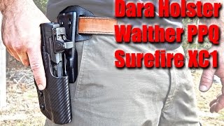 Dara Holsters Walther PPQ M2 amp Surefire XC1 Review [upl. by Benco]