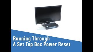 Running Through A Set Top Box Power Reset [upl. by Maroj60]