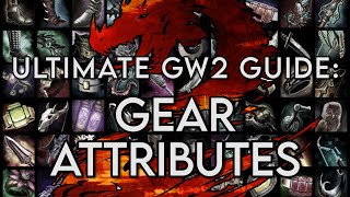 Guild Wars 2 Ultimate Beginners Guide Episode 4 Gear And Attributes [upl. by Alig747]