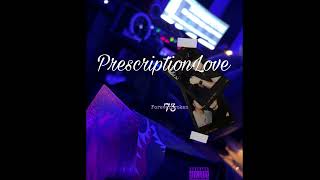 Foreverbroken73  Prescription Love [upl. by Featherstone]