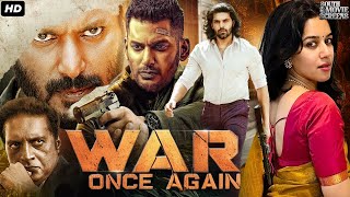 Vishals WAR Once Again  Full Blockbuster Hindi Dubbed Movie  Arya Mirnalini  South Action Movie [upl. by Mapes]