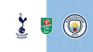 FC 25 Spurs vs Man City  Carabao Cup Round of 16 202425 [upl. by Christy]