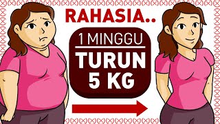 CARA MENURUNKAN BERAT BADAN DENGAN CEPAT 1 MINGGU 5KG TANPA OLAHRAGA [upl. by Meador577]