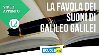 La favola dei suoni di Galileo Galilei [upl. by Pinto]