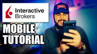 Interactive Brokers IBKR Mobile Application Tutorial For Beginners 2023 [upl. by Clayberg]