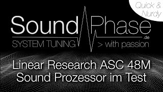 SoundPhasede Linear Research ASC 48F Sound Prozessor im Test Top Klangqualität aber [upl. by Ninaj237]