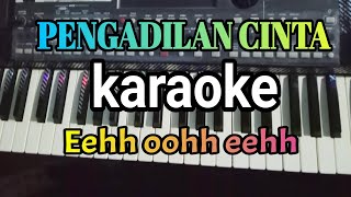 PENGADILAN CINTAKARAOKE NADA CEWEK [upl. by Cort798]